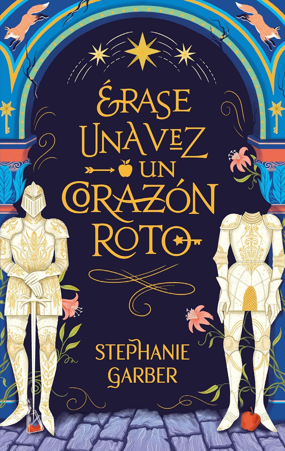 Portada del libro Érase una vez un corazón roto de Stephanie Garber